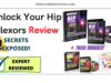 Unlock Your Hip Flexors Review 2023- Can This Program Keep You Fit And Healthy? unlock you flexors review
