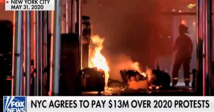 New York City Agrees to Pay Violent BLM-Antifa Protesters $13 Million After 450 Businesses Were Damaged in the Riots | The Gateway Pundit