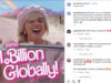 Barbie Hits 1 Billion Proving The ‘Go Woke Go Broke’ Boys Wrong. Again.