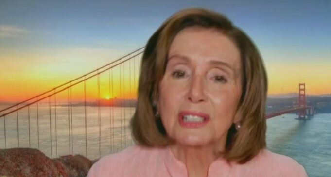 Nancy Pelosi Says Trump Is Scared