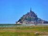 Visit Mont Saint Michel: A Small UNESCO World Heritage Island in the Normandy, France