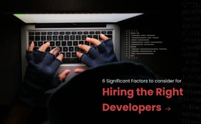 A Comprehensive Guide to Hire Ideal Developers for your projects