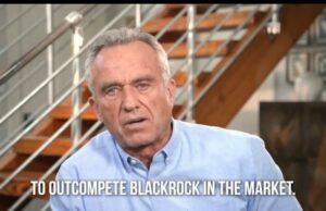 Robert Kennedy Jr.: “BlackRock Is Robbing Americans of The Ability to Own Homes” (VIDEO) | The Gateway Pundit