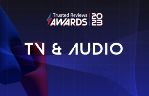 Trusted Reviews Awards 2023: TV and Audio winners