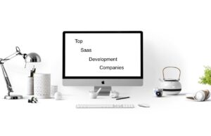 SaaS development companies of 2023
