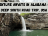 Adventure awaits in Alabama on a USA Deep South road trip