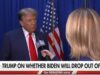 Trump Says He Thinks Joe Biden Will Drop Out of 2024 Presidential Race (VIDEO) | The Gateway Pundit
