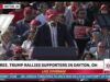 “Just Put Me Back in Office, We’ll Get it Done Quickly!” – President Trump Massive Crowd in Dayton, Ohio (VIDEO) | The Gateway Pundit