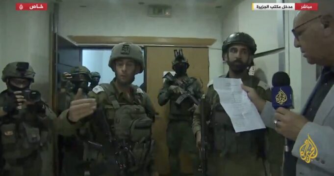 Israeli Military Raids Al Jazeera’s Office — Confiscates Equipment and Orders 45-Day Closure in West Bank | The Gateway Pundit