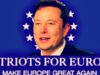 CONSERVATIVES ALIGN: European MPs From the ‘Patriots for Europe’ Group Nominate Elon Musk for ‘Sakharov Prize for Freedom of Thought’ | The Gateway Pundit