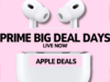 Best October Prime Day Apple Deals: AirPods, Apple Watch and more