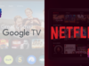 Winners and Losers: Google TV streamers get UK channels as Netflix gaming takes a hit