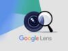 Google Lens’ video search tool begins to roll out