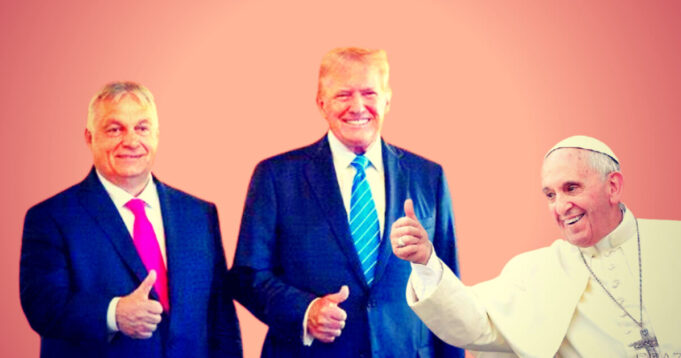 Peace Alliance Brings Together Donald Trump, Hungary’s Victor Orbán and Pope Francis to End Ukraine War – REPORT | The Gateway Pundit