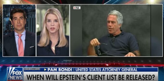 BREAKING: AG Pam Bondi tells Jesse Watters, “Some Epstein Information” Will Be Released Tomorrow – Including Flight Logs! (VIDEO) | The Gateway Pundit