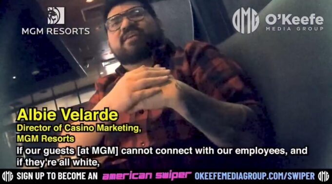 O’Keefe Media Group: MGM Casino Marketing Director Says He’s “Not Going to Hire Whites” (VIDEO) | The Gateway Pundit