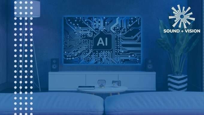 Sound & Vision: I see the potential of AI TVs but I'm still unsure about them