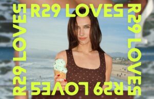 Refinery29 Loves: Everything To See & Shop In April