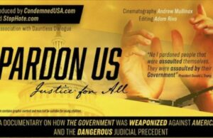 New Must See J6 Documentary PARDON US: JUSTICE FOR ALL | The Gateway Pundit