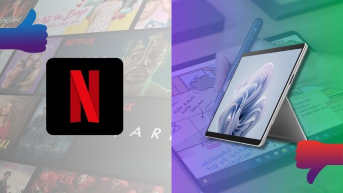 Winners and Losers: Netflix solves our key complaint, Surface Pro ain’t that Pro