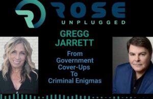 Rose Unplugged: Gregg Jarrett Weighs in on Brennan’s Push to Include Steele Dossier in IC Report (AUDIO) | The Gateway Pundit