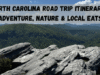 North Carolina Road Trip Itinerary: Adventure, Nature & Local Eats