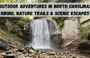 North Carolina: Hiking, Nature Trails and Outdoor Adventures