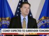 REPORT: Disgraced Former FBI Director James Comey Expected to SURRENDER Today, Friday Morning | The Gateway Pundit