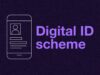 What is the digital ID scheme? The mandatory document for UK residents explained