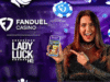 FanDuel casino adds influencer Lady Luck HQ as newest ambassador