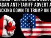 Canada Pulling Manipulated Reagan Anti-Tariff Advert and Backing Down to Trump on Trade | The Gateway Pundit