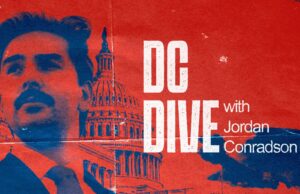 PREMIERE: DC Dive with Jordan Conradson – Guest: Ben Bergquam – Pilot Episode #1 | The Gateway Pundit