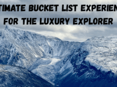 9 Ultimate Bucket List Experiences for the Luxury Explorer