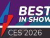 Enter the Trusted Reviews Best in Show CES 2026 Awards now – here’s how