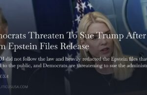 Democrats Threaten To Sue Trump After Sham Epstein Files Release