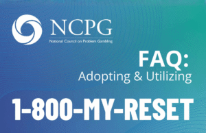 NCPG launches 1-800-MY-RESET problem gambling helpline
