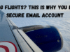 Booking flights? This is why you need a secure email account