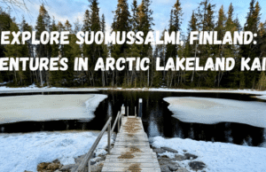 Explore Suomussalmi, Finland: Adventures in Arctic Lakeland