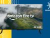 Amazon’s Fire TVs risk being left in the doldrums by Hisense and TCL’s Mini LEDs