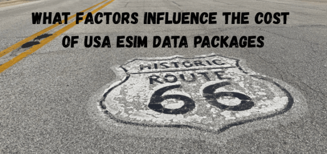 What-Factors-Influence-the-Cost-of-USA-eSIM-Data-Packages.png